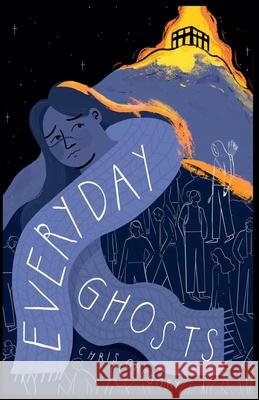 Everyday Ghosts Chris Gregory 9798224905683