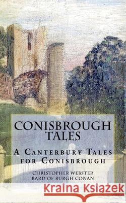 Conisbrough Tales Christopher Webster 9798224916603
