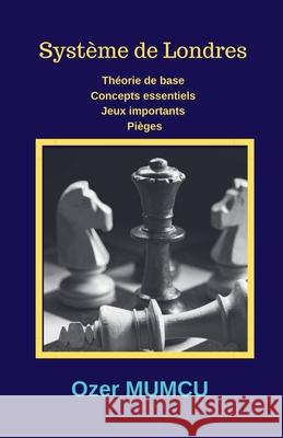 Système de Londres Özer Mumcu 9798224948604