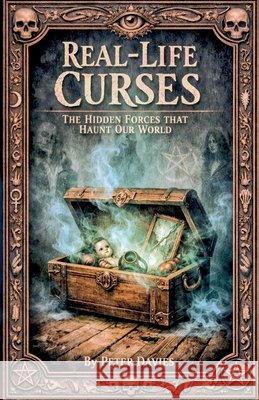 Real life curses Davies, Peter 9798224986651 Peter Davies