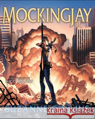 Mockingjay: Illustrated Edition Suzanne Collins 9798225029760 Scholastic US