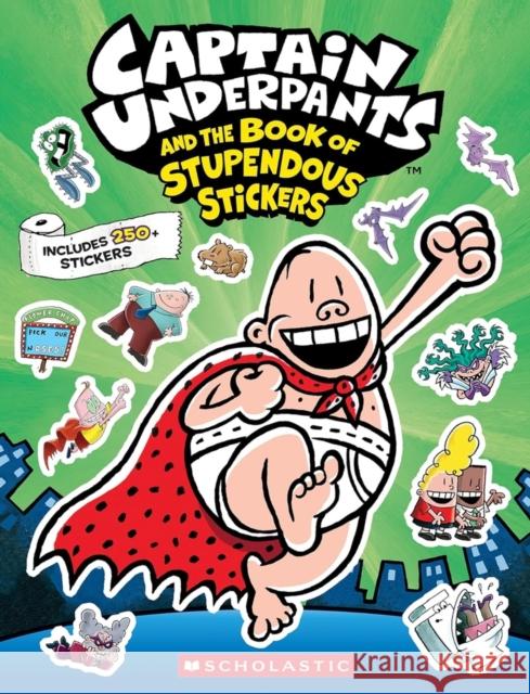 Captain Underpants: Sticker Book Scholastic Inc 9798225063108 Scholastic US