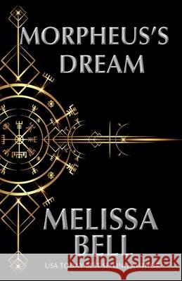 Morpheus's Dream Melissa Bell 9798227005151