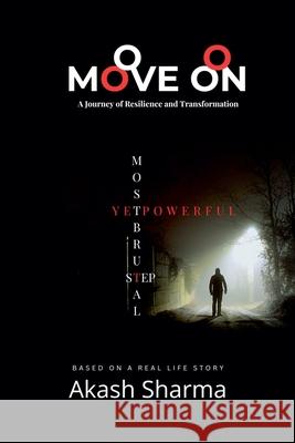 Move on Akash Sharma 9798227012982