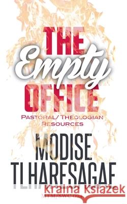 The Empty Office Modise Tlharesagae 9798227056955