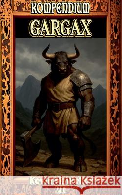 Gargax Kevin M Weller 9798227064479