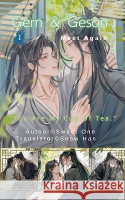 Gem & Geson: Meet Again Sweet One 9798227086969