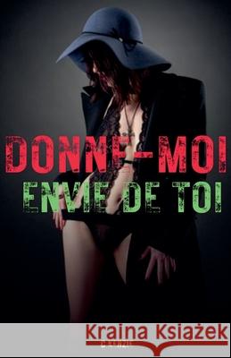 Donne-moi envie de toi McKenzie 9798227091154