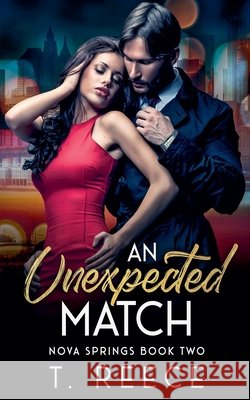 An Unexpected Match Ty Langston, T Reece 9798227111418