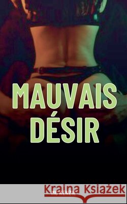 Mauvais désir McKenzie 9798227125743