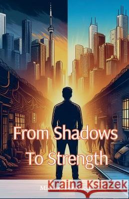 From Shadows To Strength Michael Ferguson 9798227144461