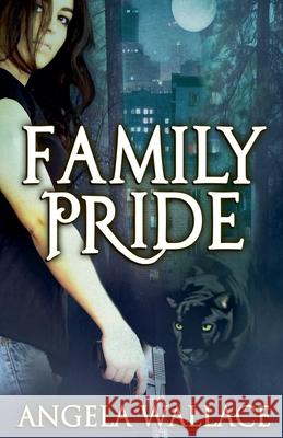 Family Pride Angela Wallace 9798227157683