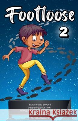 Footloose 2 Christha Barnard 9798227158918