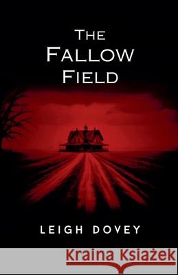 The Fallow Field Leigh Dovey 9798227182135