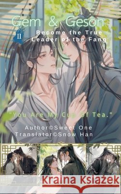 Gem & Geson: Become the True Leader of the Fangs Sweet One 9798227200488