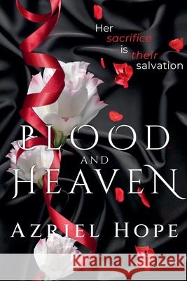 Blood and Heaven Azriel Hope 9798227215024 Azriel Hope