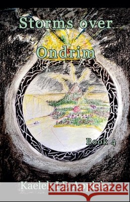 Storms over Ondrim Kaeleb LD Appleby 9798227218704