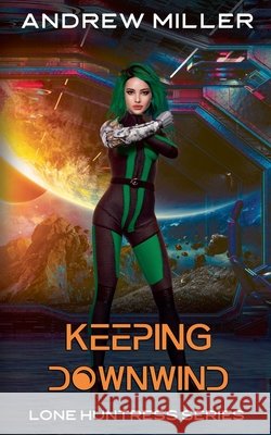 Keeping Downwind Andrew Miller 9798227222435