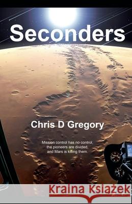 Seconders Chris D Gregory 9798227229946