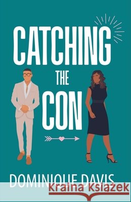Catching the Con Dominique Davis 9798227260536