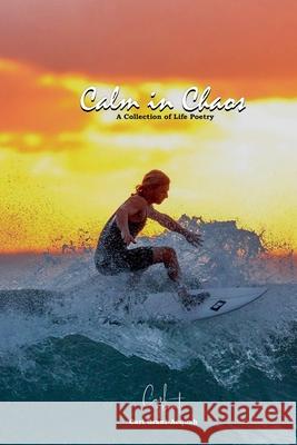 Calm in Chaos Carl Grant-Acquah 9798227270894