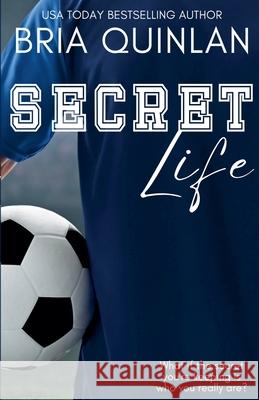 Secret Life Bria Quinlan 9798227279071