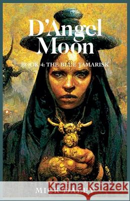 The Blue Tamarisk Mick Daley 9798227280374 Silver Eggheads