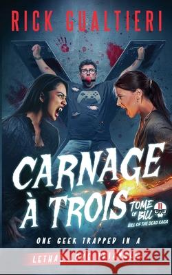 Carnage À Trois Rick Gualtieri 9798227284310 Rick Gualtieri