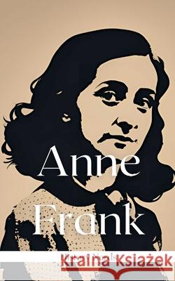Anne Frank History Nerds 9798227290274
