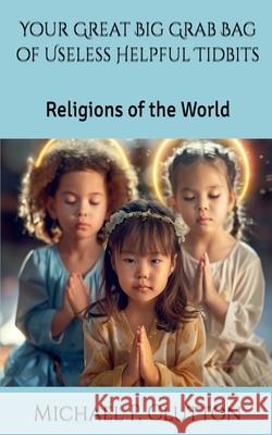 Religions of the World Michael P Clutton 9798227327147