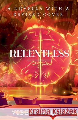 Relentless Vibert Miller 9798227351975