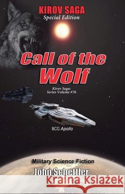 Call of the Wolf John Schettler 9798227368683