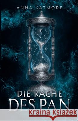 Die Rache des Pan Anna Katmore 9798227370839
