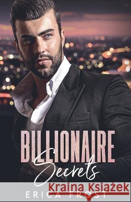 Billionaire Secrets Erica Frost 9798227376770