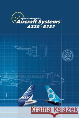 Aircraft Systems Facundo Conforti 9798227382764