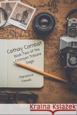 Cathay Combat Christina Fanelli 9798227389336
