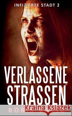 Verlassene Strassen Boris Bacic 9798227397775