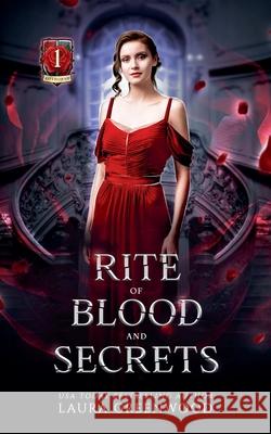 Rite Of Blood And Secrets Laura Greenwood 9798227409287