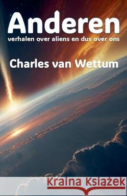 Anderen Charles Van Wettum 9798227413789 Muttew