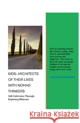 Kids: Architects of Their Lives Bukhan Purvan Zayabat 9798227420596