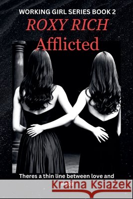 Afflicted Roxy Rich 9798227421562