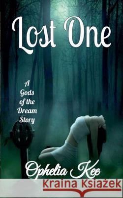 Lost One Ophelia Kee 9798227427823
