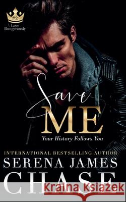 Save Me Serena James Chase 9798227458018
