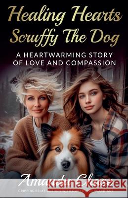 Healing Hearts Amanda Chase 9798227459534