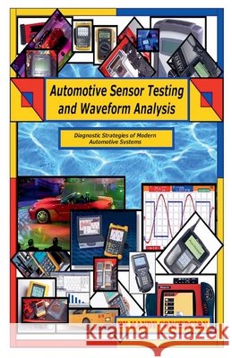 Automotive Sensor Testing and Waveform Analysis Mandy Concepcion 9798227466150