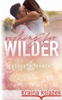 Wishing for Wilder Brooks, Anna 9798227475466 Anna Brooks