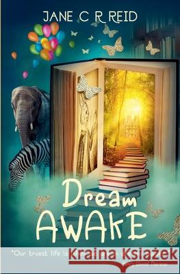 Dream Awake Jane C R Reid 9798227495518