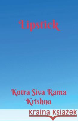 Lipstick Kotra Siva Rama Krishna 9798227506375