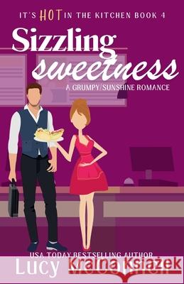 Sizzling Sweetness Lucy McConnell 9798227563132