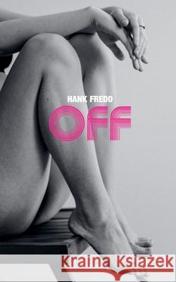 Off Hank Fredo 9798227579058